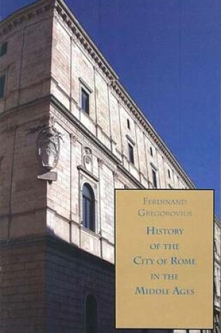 Cover of History of the City of Rome in the Middle Ages, 1421-1503, Book 13