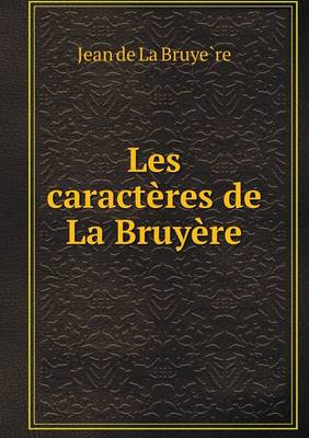 Book cover for Les caractères de La Bruyère