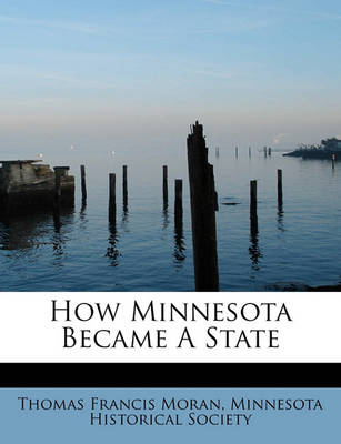 Book cover for How Minnesota Became a State