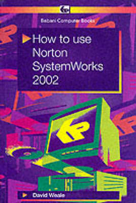 Book cover for How to Use Norton SystemWorks 2002