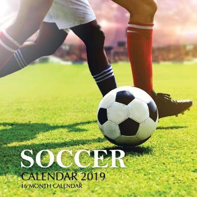 Book cover for Soccer Calendar 2019