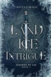 Book cover for Land of Ice and Intrigue