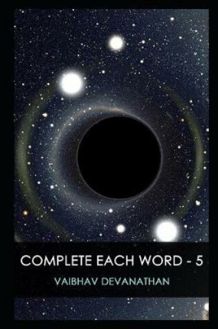 Cover of Complete Each Word - 5