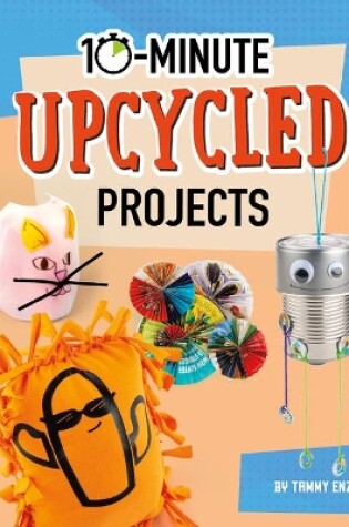 Cover of 10-Minute Upcycled Projects