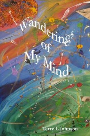 Cover of Wanderings of My Mind