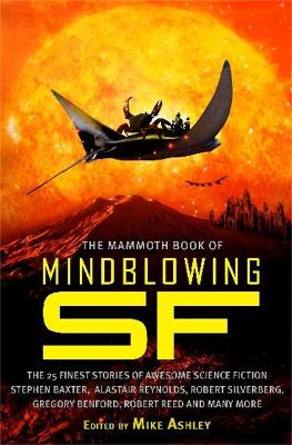 Book cover for The Mammoth Book of Mindblowing SF