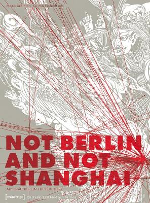 Book cover for Not Berlin and Not Shanghai