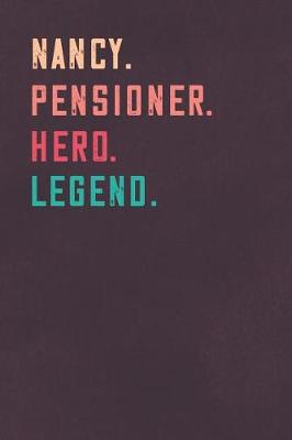 Book cover for Nancy. Pensioner. Hero. Legend.