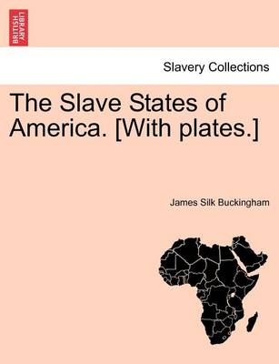 Book cover for The Slave States of America. [With plates.]