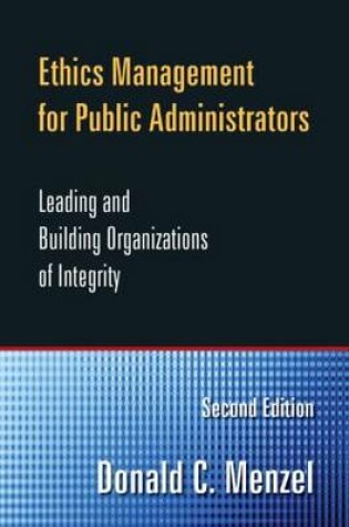 Cover of Ethics Management for Public Administrators