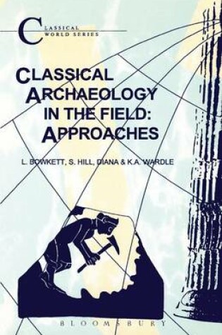 Cover of Classical Archaeology in the Field