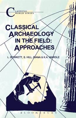 Book cover for Classical Archaeology in the Field