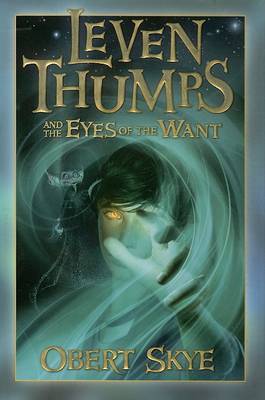 Book cover for Leven Thumps and the Eyes of Want