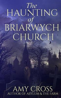 Book cover for The Haunting of Briarwych Church