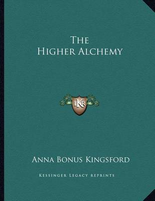 Book cover for The Higher Alchemy