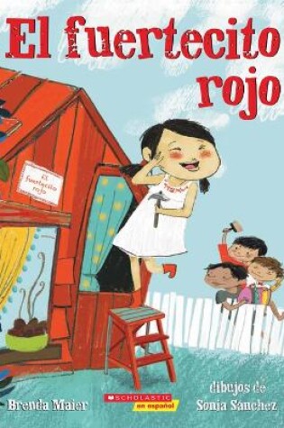 Cover of El Fuertecito Rojo (the Little Red Fort)