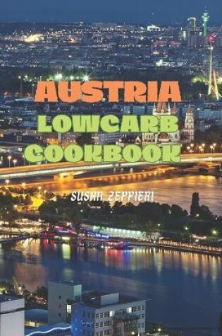 Cover of Austria Lowcarb Cookbook