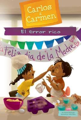 Book cover for El Error Rico (the Yummy Mistake)