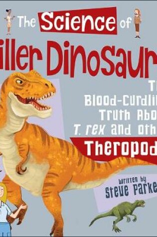 Cover of The Science Of Killer DInosaurs