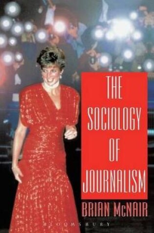 Cover of The Sociology of Journalism