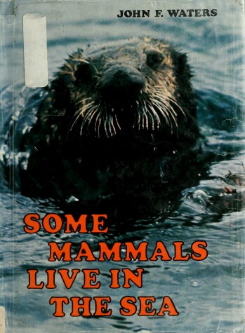 Book cover for Some Mammals Live in the Sea