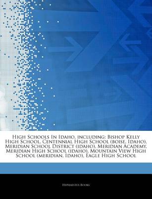 Book cover for Articles on High Schools in Idaho, Including