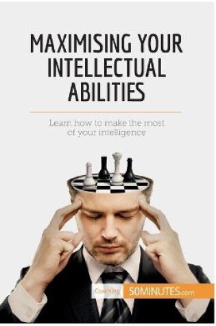 Cover of Maximising Your Intellectual Abilities