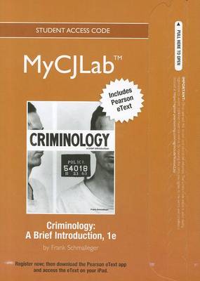 Book cover for NEW MyLab Criminal Justice with Pearson eText -- Access Card -- for Criminology