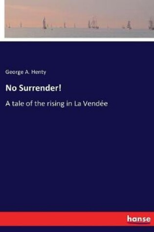Cover of No Surrender!