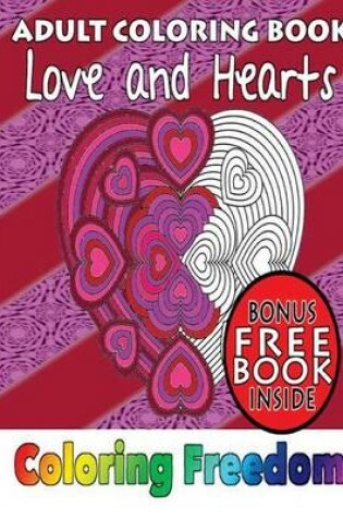 Cover of Adult Coloring Books: Love and Hearts