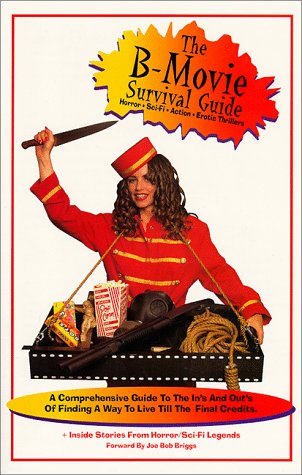 Book cover for The B-Movie Survival Guide