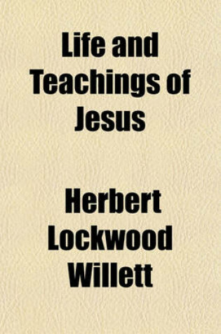 Cover of Life and Teachings of Jesus