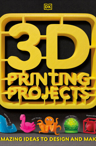 Cover of 3D Printing Projects