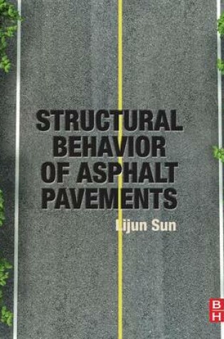Cover of Structural Behavior of Asphalt Pavements
