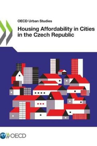 Cover of Housing affordability in cities in the Czech Republic