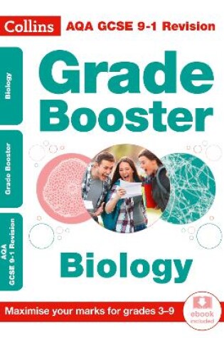 Cover of AQA GCSE 9-1 Biology Grade Booster (Grades 3-9)