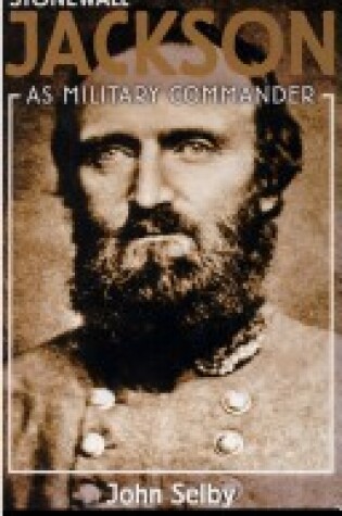 Cover of Stonewall Jackson as Military Commander