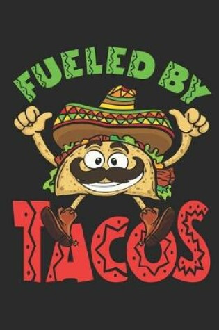 Cover of Fueled By Tacos