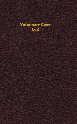 Book cover for Veterinary Case Log