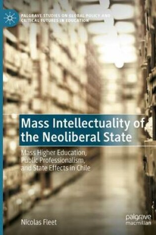 Cover of Mass Intellectuality of the Neoliberal State