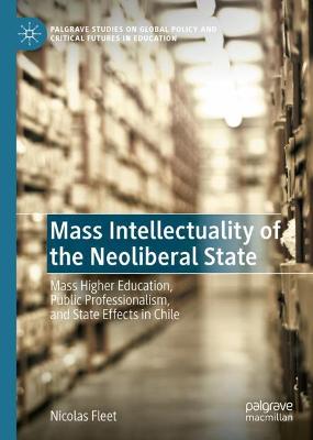 Cover of Mass Intellectuality of the Neoliberal State