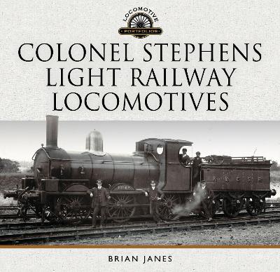 Book cover for Colonel Stephens Light Railway Locomotives