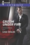 Book cover for Groom Under Fire
