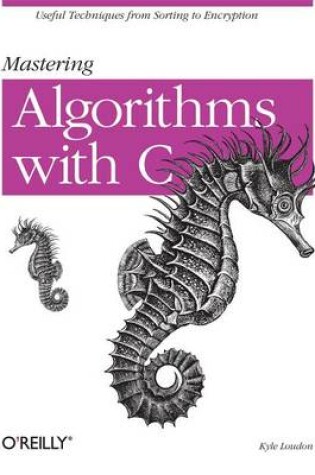 Cover of Mastering Algorithms with C