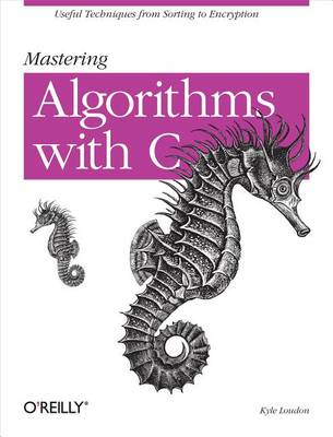 Book cover for Mastering Algorithms with C