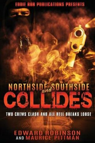Cover of Northside and Southside Collide