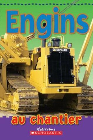 Cover of Engins Au Chantier