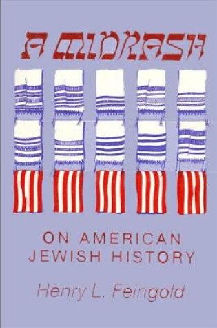 Cover of Midrash on American Jewish History