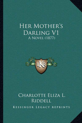 Cover of Her Mother's Darling V1