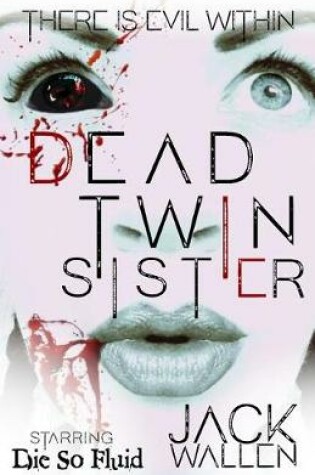 Cover of Dead Twin Sister